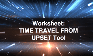 Time Travel Through Upset tool - Awesome Life Club