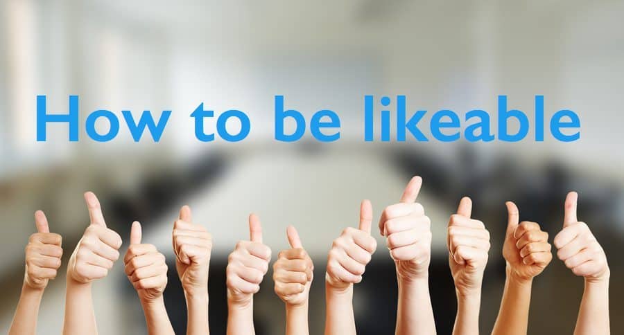 How to be likeable